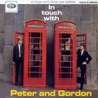 I Don't Care What They Say - Peter, Gordon