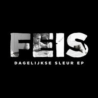 Dagelijkse Sleur - Feis