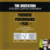 The Invitation (Key-Db-Premiere Performance Plus) - Steven Curtis Chapman
