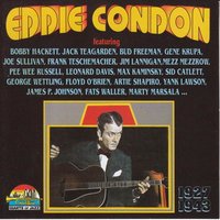 Diane (I'm In Heaven When I See You Smile) - Eddie Condon