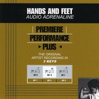 Hands And Feet (Key-B-Premiere Performance Plus) - Audio Adrenaline