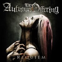 Requiem - The Autumn Offering