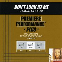 Don't Look At Me (Key-E-Premiere Performance Plus) - Stacie Orrico