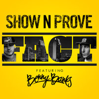 FACT - Show N Prove, Benny Banks