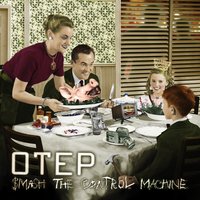 Smash The Control Machine - Otep