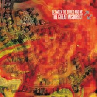Disease, Injury, Madness - Between the Buried and Me