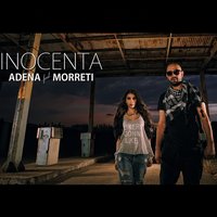 Inocenta - Adena, Morreti