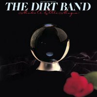 Too Good To Be True - Nitty Gritty Dirt Band