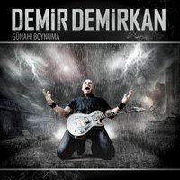 Günahı Boynuma - Demir Demirkan