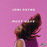Must Have - Joni Payne