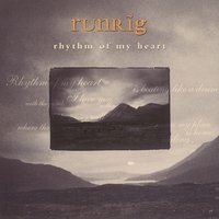 Rhythm Of My Heart - Runrig