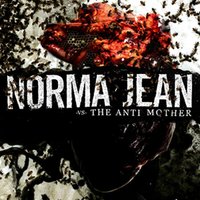 Death Of The Anti Mother - Norma Jean