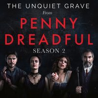 The Unquiet Grave (From "Penny Dreadful" Season 2) - L'Orchestra Cinematique