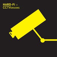 Dub of CCTV - Hard-Fi