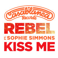 Kiss Me - Rebel, Sophie Simmons