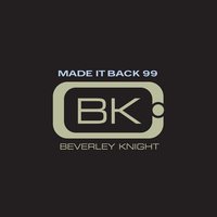Made It Back (Booker T Night Time Dub) - Beverley Knight, Booker T