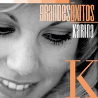 Las Flechas Del Amor - Karina