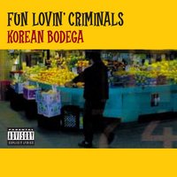 Sleepyhead - Fun Lovin' Criminals