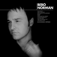 Hear It From Me - Bebo Norman