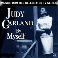 Why Are You so Mean to Me - Judy Garland
