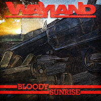 Bloody Sunrise - Wayland