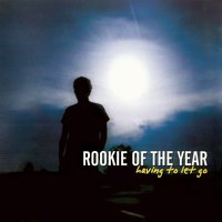 Do You Miss Me - Rookie Of The Year