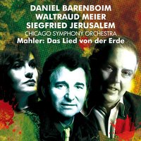 Der Trunkene im Frühling - Daniel Barenboim, Chicago Symphony Orchestra, Siegfried Jerusalem