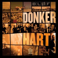 Donker Hart - Bløf