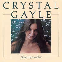 I Want To Lose Me In You - Crystal Gayle