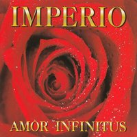 Amor Infinitus - Imperio