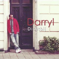 Dichtbij - Darryl