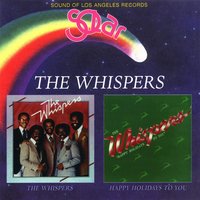 Happy Holidays to You - The Whispers