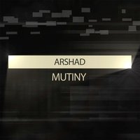 Mutiny - Arshad
