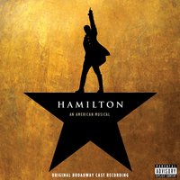 History Has Its Eyes on You - Christopher Jackson, Lin-Manuel Miranda, Original Broadway Cast of Hamilton