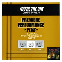 You're The One (Key-A-Premiere Performance Plus) - Chris Tomlin