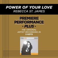 Power Of Your Love - Rebecca St. James