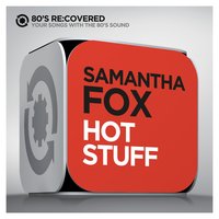 Hot Stuff - Samantha Fox