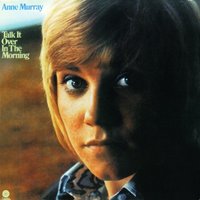 Most Of All - Anne Murray