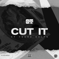 Cut It - O.T. Genasis, Young Dolph