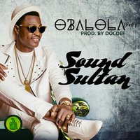 Obalola - Wyclef Jean, Sound Sultan