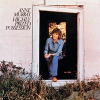 Highly Prized Possession - Anne Murray