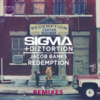 Redemption - Sigma, Diztortion, Jacob Banks