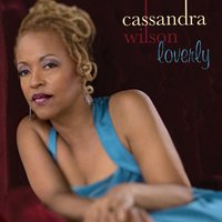 Dust My Broom - Cassandra Wilson