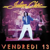 Jaloux De Tout - Julien Clerc