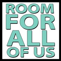 Room for All of Us - The Mowgli's