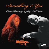 HERE'S SOMETHING FOR YOU - Eliane Elias