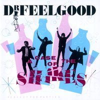 Case Of The Shakes - Dr Feelgood