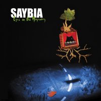 Godspeed Into The Future - Saybia