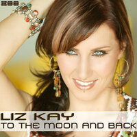 To The Moon And Back - Liz Kay