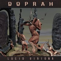 Lucid Visions - Doprah